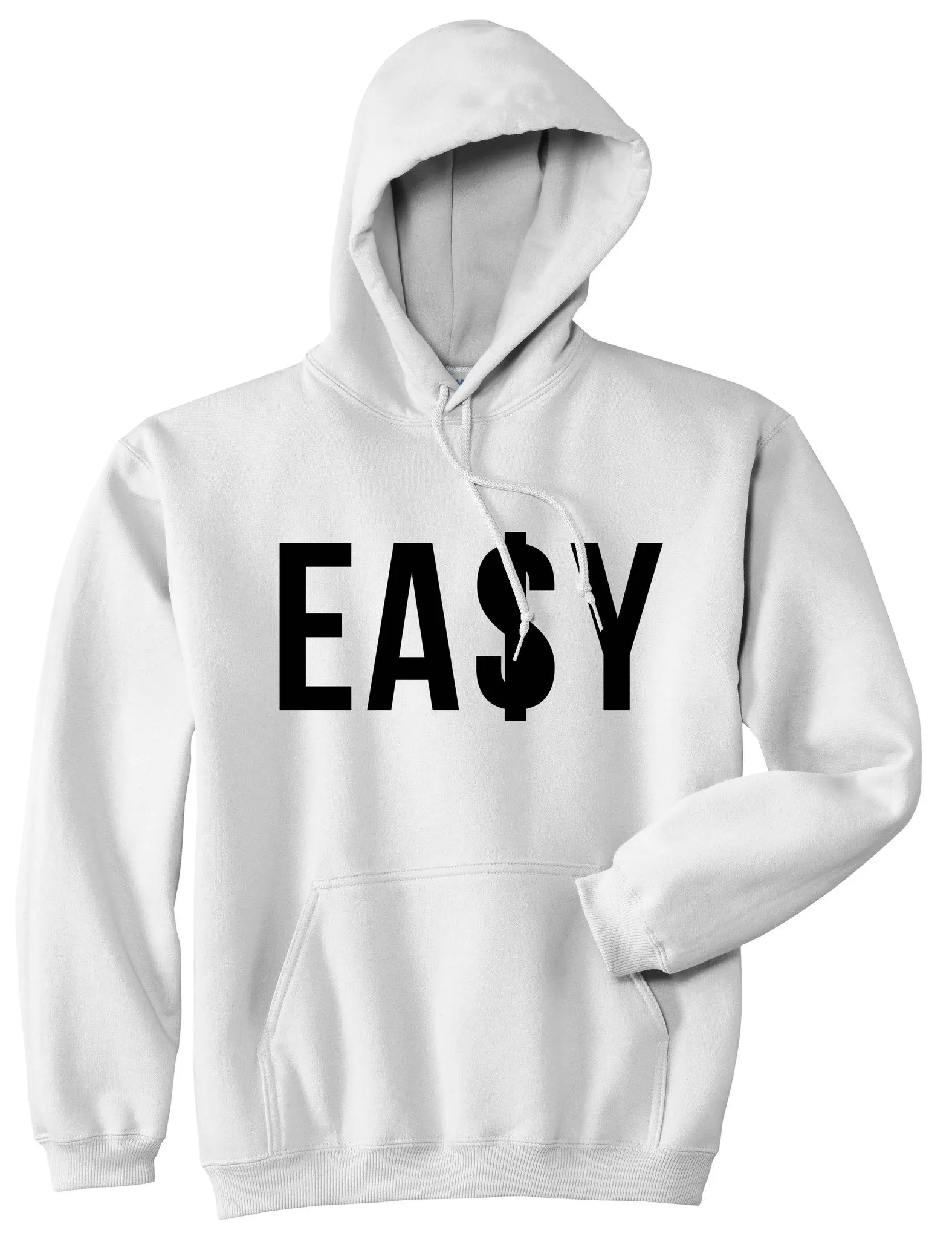 Easy Money Sign Pullover Hoodie Hoody