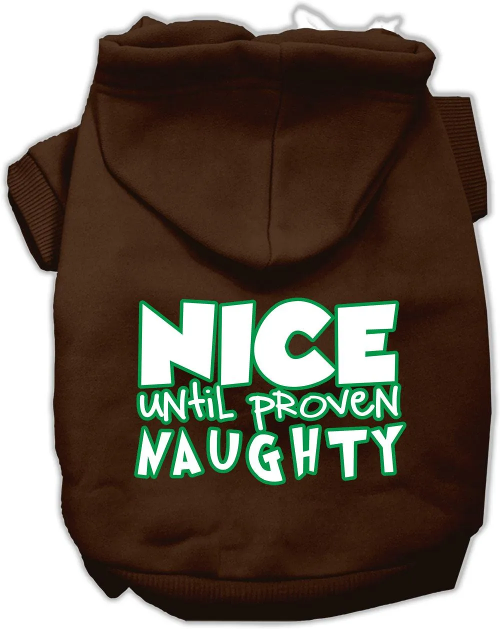 Nice Until Proven Naughty Screen Print Pet Hoodie Brown Xs (8)